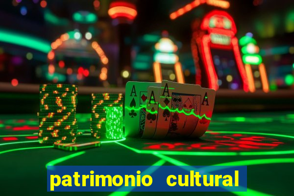 patrimonio cultural material e imaterial da bahia